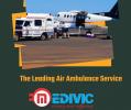 The Highly Superb ICU Air Ambulance Service in Delhi with Proficient Team by Medivic