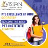 Find Exceptional PTE Coaching Near You at Vision Language Experts