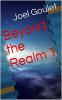 Beyond the Realm e-book by Joel Goulet